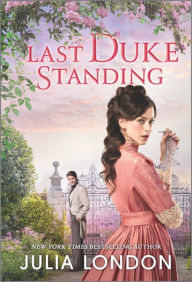 Free ibook downloads for ipad Last Duke Standing: A Historical Romance in English PDB DJVU PDF 9781335639868