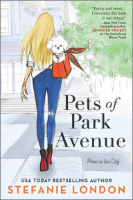 Title: Pets of Park Avenue, Author: Stefanie London