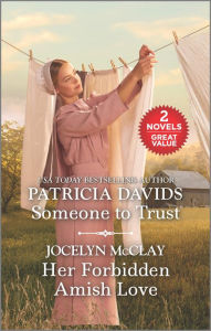 Title: Someone to Trust and Her Forbidden Amish Love, Author: Patricia Davids