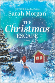 Electronics e books free download The Christmas Escape: A Novel 9781335462817