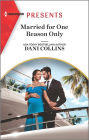 Married for One Reason Only: An Uplifting International Romance