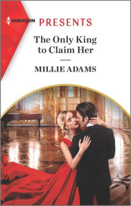 Free bookz to download The Only King to Claim Her: An Uplifting International Romance