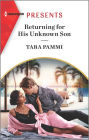 Returning for His Unknown Son: An Uplifting International Romance