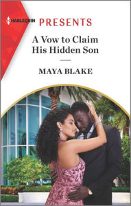 Download ebook format epub A Vow to Claim His Hidden Son 9781335569622 PDB iBook FB2 by Maya Blake