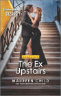 The Ex Upstairs: A second chance romance