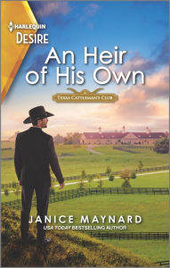 Title: An Heir of His Own: A steamy Western romance, Author: Janice Maynard