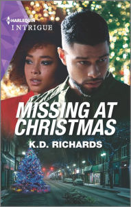 Title: Missing at Christmas, Author: K.D. Richards