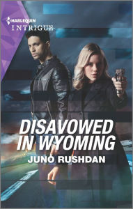 Title: Disavowed in Wyoming, Author: Juno Rushdan