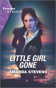 Title: Little Girl Gone, Author: Amanda Stevens