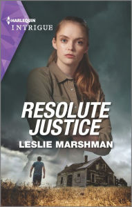 Title: Resolute Justice, Author: Leslie Marshman