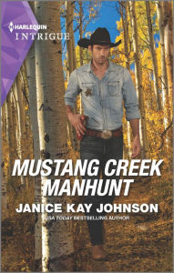 Download free textbook ebooks Mustang Creek Manhunt (English Edition) 9781335489487 RTF PDB DJVU by 