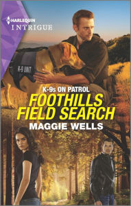 Title: Foothills Field Search: A Romantic Suspense Mystery, Author: Maggie Wells