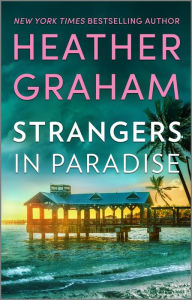 Title: Strangers in Paradise, Author: Heather Graham