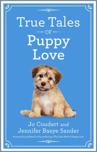 Title: True Tales of Puppy Love, Author: Jo Coudert