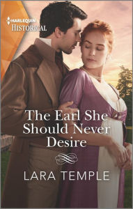 Google ebook download android The Earl She Should Never Desire English version by Lara Temple 9781335407818