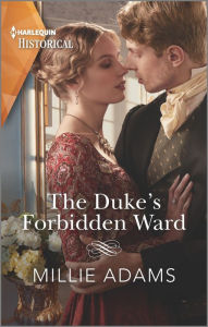 Free book downloads on line The Duke's Forbidden Ward by Millie Adams 9781335407825 English version