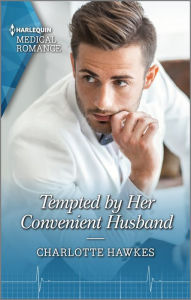 Title: Tempted by Her Convenient Husband, Author: Charlotte Hawkes