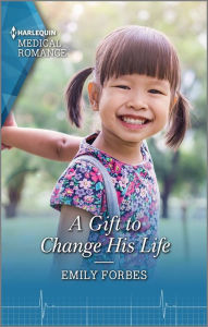 Title: A Gift to Change His Life, Author: Emily Forbes