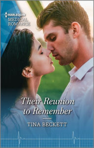 Title: Their Reunion to Remember, Author: Tina Beckett