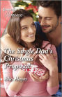 The Single Dad's Christmas Proposal: A heart-warming Christmas romance not to miss in 2021
