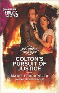 Title: Colton's Pursuit of Justice, Author: Marie Ferrarella