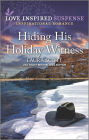 Hiding His Holiday Witness: A Winter Romantic Suspense
