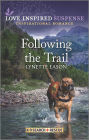 Following the Trail: A Romantic Suspense Novel