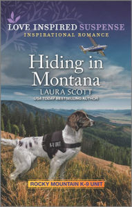 Title: Hiding in Montana, Author: Laura Scott