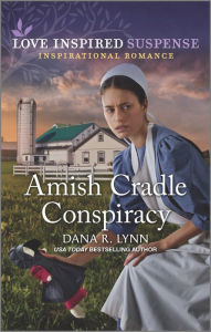 Download ebook format txt Amish Cradle Conspiracy 9781335555052 by Dana R. Lynn