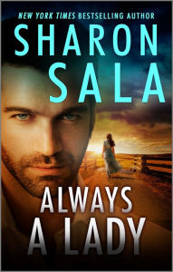 Title: Always a Lady, Author: Sharon Sala