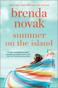 Ebook download forum mobi Summer on the Island: A Novel (English literature) 9780778311850 FB2 PDB by Brenda Novak