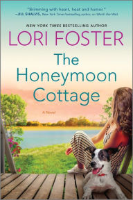 Ebook pdf download portugues The Honeymoon Cottage: A Novel by Lori Foster iBook (English Edition) 9781335506368