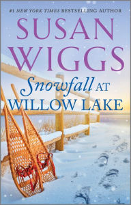 Title: Snowfall at Willow Lake, Author: Susan Wiggs