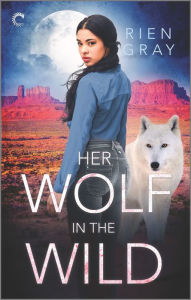 Title: Her Wolf in the Wild: A F/F Paranormal Romance, Author: Rien Gray