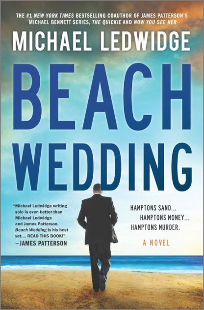 Beach Wedding: A Novel by Michael Ledwidge, Hardcover | Barnes & Noble®