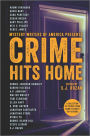 Crime Hits Home: A Collection of Stories from Crime Fiction's Top Authors