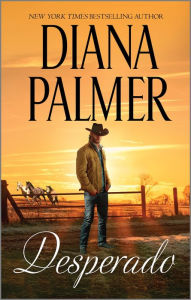 Read free books online free no downloading Desperado 9780369719560 MOBI by Diana Palmer (English Edition)