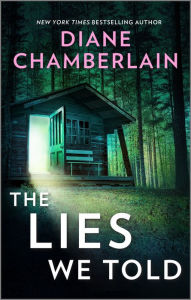 Title: The Lies We Told, Author: Diane Chamberlain