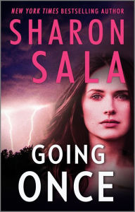 Title: Going Once, Author: Sharon Sala