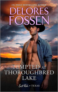 Title: Tempted at Thoroughbred Lake, Author: Delores Fossen