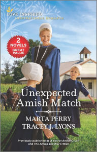 Textbooks free download online Unexpected Amish Match by Marta Perry, Tracey J. Lyons 9781335426949 (English Edition)