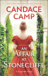 Epub free ebook downloads An Affair at Stonecliffe by Candace Camp 9781335513076 FB2