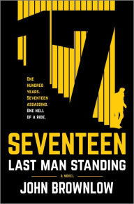 Title: Seventeen: Last Man Standing, Author: John Brownlow