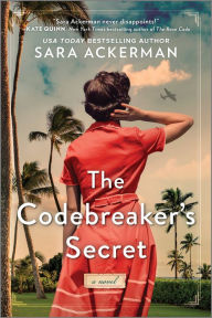 Title: The Codebreaker's Secret: A WWII Novel, Author: Sara Ackerman