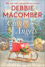 Download ebook free pc pocket Choir of Angels: A Novel 9780778386575 by Debbie Macomber, Debbie Macomber CHM PDB MOBI English version