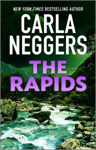 Title: The Rapids, Author: Carla Neggers