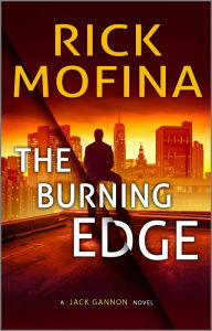Title: The Burning Edge, Author: Rick Mofina