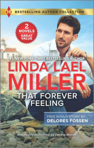 Free download pdf file ebooks That Forever Feeling & Security Blanket by Linda Lael Miller, Delores Fossen 9781335744975 in English FB2