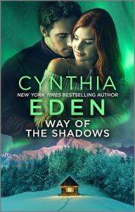 Title: Way of the Shadows, Author: Cynthia Eden