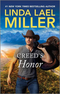 Title: Creed's Honor, Author: Linda Lael Miller